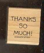 Rubber Stamp - Scrapbooking - Wood Mount - New - Stampin Up - Thanks So Much 1.5 X 1.5 "