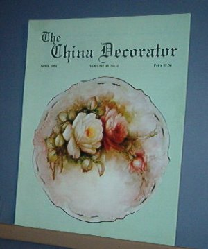Magazine THE CHINA DECORATOR Free Ship in US Porcelain Painting April 1994