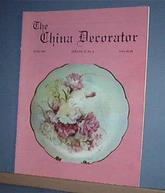 Magazine THE CHINA DECORATOR Free Ship in US Porcelain Painting June 1992