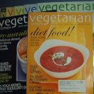 Magazines - Vegetarian Times - Entire year (9 issues) 2005 except July.