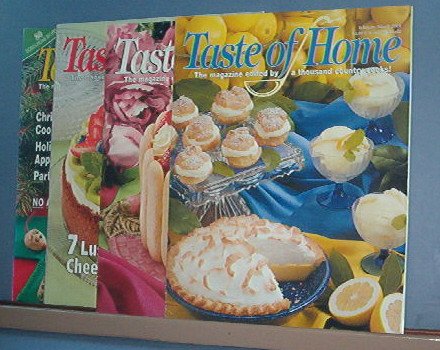 Cooking - Taste of Home -Feb/Mar,April/May, Aug/Sept, Dec/Jan 2004