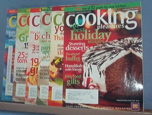 Cooking - Cooking Pleasures Dec/Jan 2007, Oct/Nov, Dec/Jan, July, Aug/Sept 2006 & Aug/Sept 2005