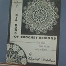 Crochet Pattern Magazine  - Big Book of Crochet Designs by Elizabeth Hiddleson #6