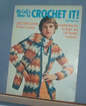 Crochet Pattern Magazine  - McCall's How to Crochet It - 1974