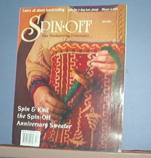 Spinning Magazine - Spin-Off Your Handspinning Community  - Fall 2001