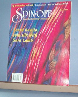 Spinning Magazine - Spin-Off Your Handspinning Community  - Summer 2001