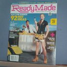 Magazine - ReadyMade - Do It Yourself.  June /July 2006