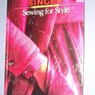 Magazine - Singer Sewing Reference Library  -Sewing for Style