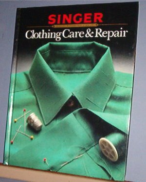 Magazine - Singer Sewing Reference Library  - Clothing Care & Repair
