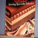 Magazine - Singer Sewing Reference Library  - Sewing Special Fabrics