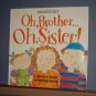 Books - AmericanGirl Library, Oh, Brother... Oh, Sister,  paperback, 65 pages.