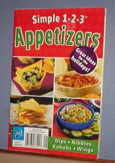 Magazines - Simple 1 2 3 Appetizers - 8X5" booklet, dips, nibbles, kabobs, wings