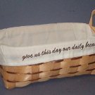 Basket - Give us this day our daily bread embroidered on liner.11X7X5" 7" hi at handle. Nice