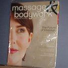 Magazine - Massage & Bodywork - Jan/Feb 2008, The Future of Massage