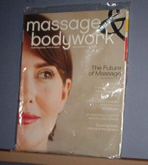 Magazine - Massage & Bodywork - Jan/Feb 2008, The Future of Massage
