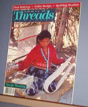 Magazine - THREADS - Feb/Mar 1988 Navajo Weaving