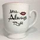 Pfaltzgraff Mrs Always Right White Coffee Mug