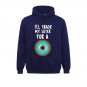 I'll Trade My Sister For A Donut Hoodie