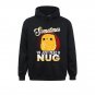Sometimes Ya Just Need A Nug Hoodie