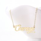 Courage Name Necklace Gold Silver and Rose Gold for Women