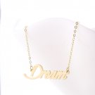 Dream Name Necklace Gold Silver and Rose Gold for Women