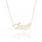 Laugh Name Necklace Gold Silver and Rose Gold for Women