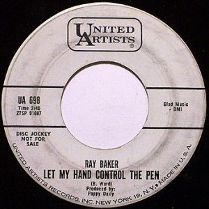 Baker, Ray - Let My Hand Control The Pen / Forty Steps - Vinyl 45 Record - Promo - Country
