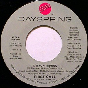 First Call - O Sifuni Mungu - Vinyl 45 Record - Promo - Christian