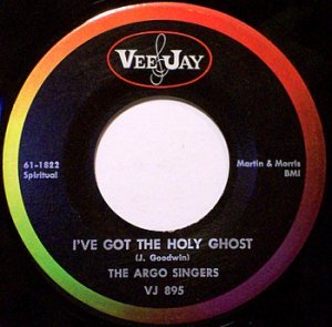 Argo Sisters, The - I've Got The Holy Ghost / Jesus Is Sweeter - Vinyl 45 Record on Vee Jay - Gospel