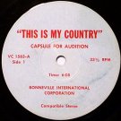 Bonneville International Corporation - This Is My Country - Audition & Promo Spots - Vinyl 7" Record