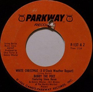 Bobby The Poet - White Christmas (3 O'Clock Weather Report) - Vinyl 45 Record on Parkway