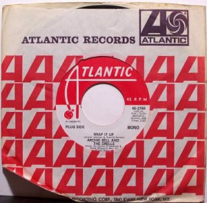 Bell, Archie & The Drells - Wrap It Up - Vinyl 45 Record - R&B Soul