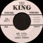 Spurling, Charles - Mr. Cool / You'd Be Surprised - Vinyl 45 Record on King - Promo - R&B Soul