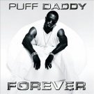 *** Puff Daddy Forever U.S.A. Explicit Content CD 2005****AWESOME SOUNDTRACK*