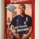 Mr. November by Lori Foster a Harlequin Temptation novel No. 856