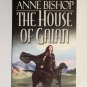 The House of Gaian by Anne Bishop award winning author of bestselling Black Jewels Triology