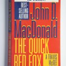 The Quick Red Fox by John D. MacDonald a Travis McGee murder mystery novel