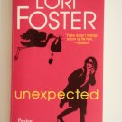 Unexpected by Lori Foster New York Times Bestselling Author
