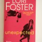 Unexpected by Lori Foster New York Times Bestselling Author