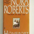 Homeport by Nora Roberts New York Times Bestselling Author