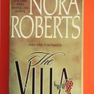 Villa by Nora Roberts New York Times Bestselling Author