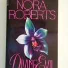 Divine Evil by Nora Roberts New York Times Bestselling Author