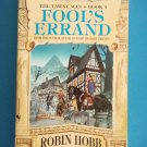 Fool's Errand by Robin Hobb book 1 of The Tawny Man triology following The Farseer triology