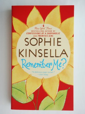 Remember Me? by Sophie Kinsella New York Times Bestselling writer of Shopaholic series