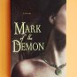 Mark Of The Demon by Diana Rowland paranormal mystery fantasy novel