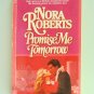 Promise Me Tomorrow by Nora Roberts 1984 1st edition out of print ISBN 0671470191 Pocket Books VG