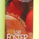 Too Much Temptation by Lori Foster Baldwin Brothers book 1