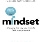 Mindset - Updated Edition: Changing The Way You think !