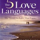 The 5 Love Languages: The Secret to Love That Lasts!