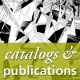 Catalogs & Publications